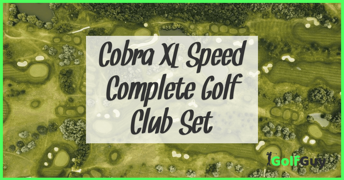 Cobra XL Speed Complete Golf Club Set