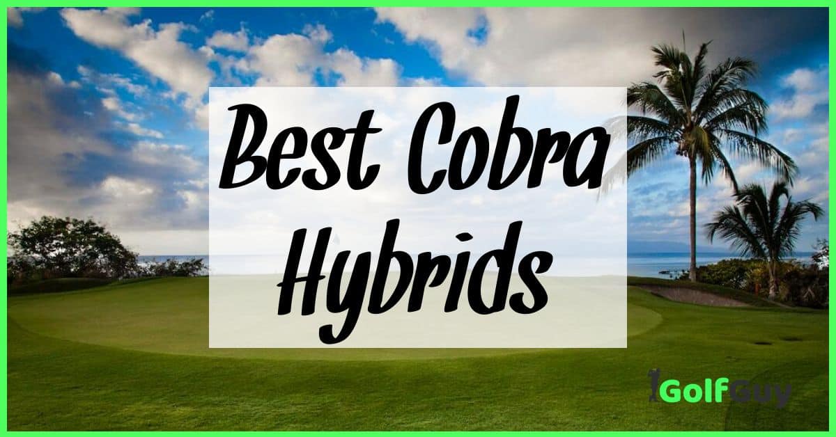 Best Cobra Hybrids