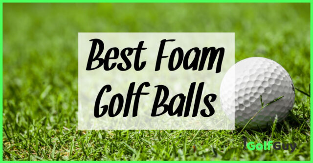 Best Foam Golf Balls