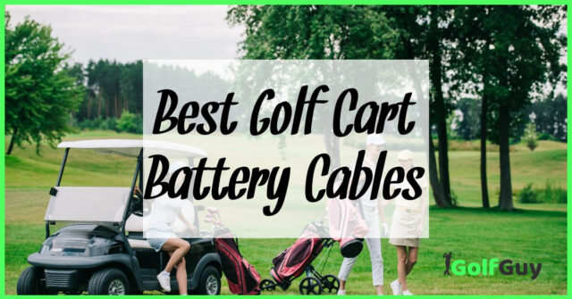 Best Golf Cart Battery Cables