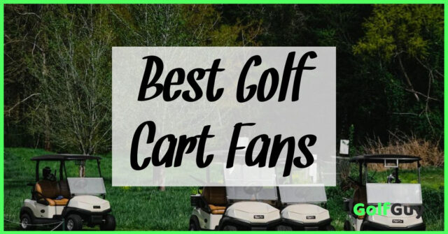 Best Golf Cart Fans