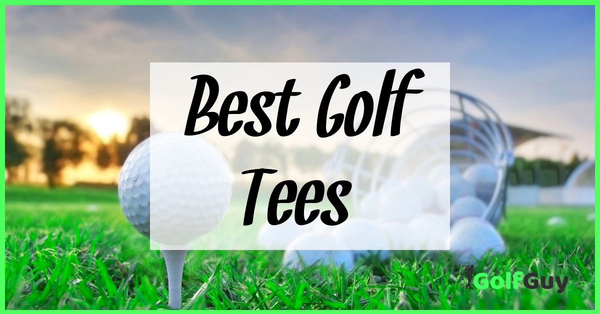 Best Golf Tees