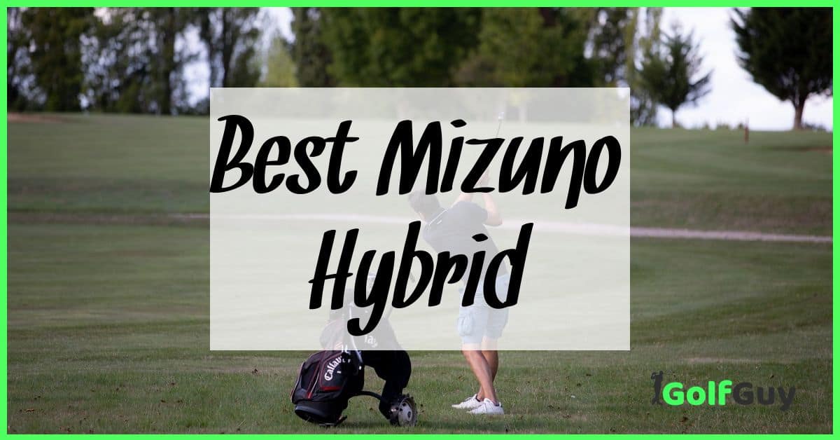 Best Mizuno Hybrid
