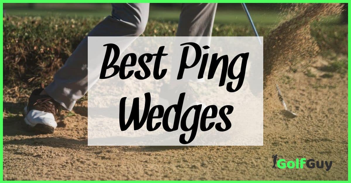 Best Ping Wedges