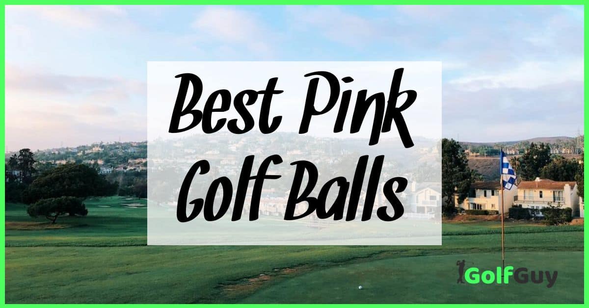 Best Pink Golf Balls