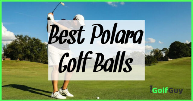 Best Polara Golf Balls