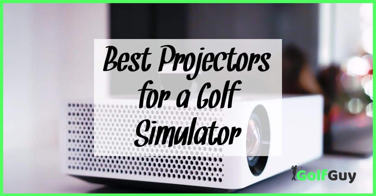 Best Projectors for a Golf Simulator