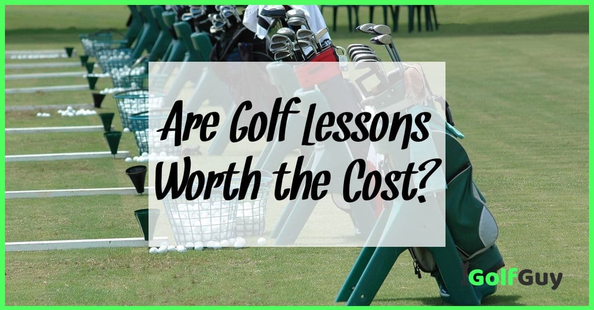 Are Golf Lessons Worth the Cost?